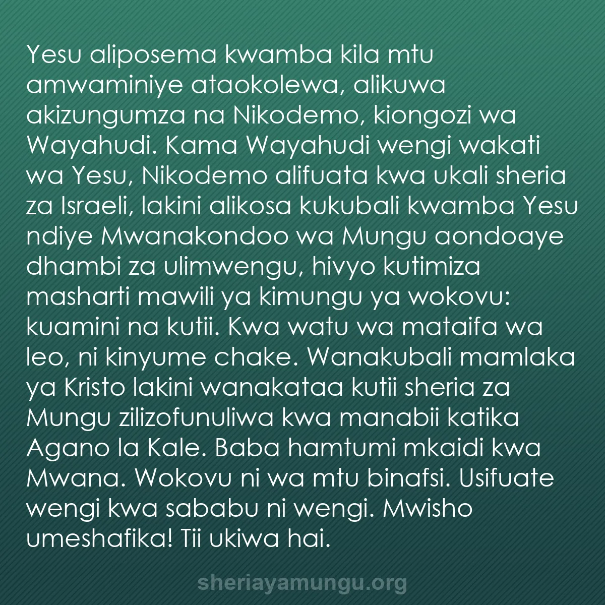 b0140 - Chapisho kuhusu Sheria ya Mungu: Yesu aliposema kwamba kila mtu amwaminiye ataokolewa, alikuwa...