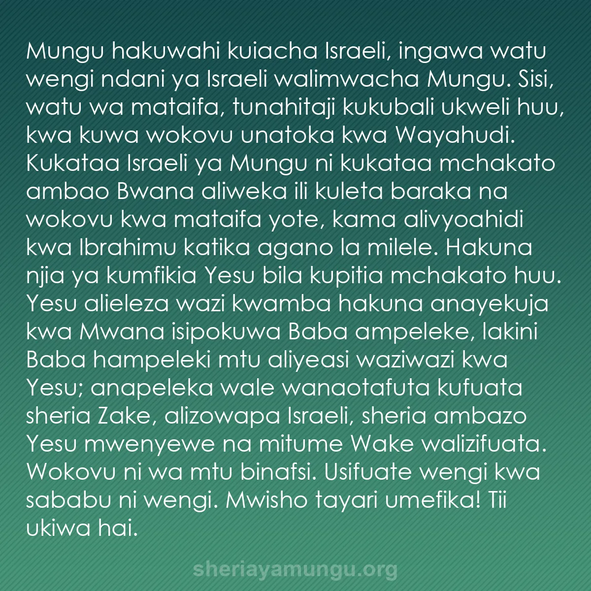 b0145 - Chapisho kuhusu Sheria ya Mungu: Mungu hakuwahi kuiacha Israeli, ingawa watu wengi ndani ya Israeli...