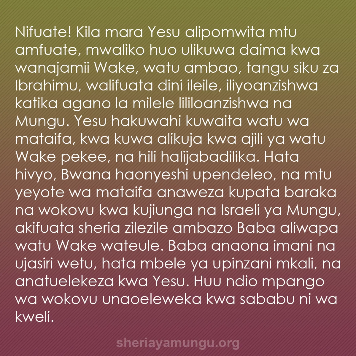 b0148 - Chapisho kuhusu Sheria ya Mungu: Nifuate! Kila mara Yesu alipomwita mtu amfuate, mwaliko huo...