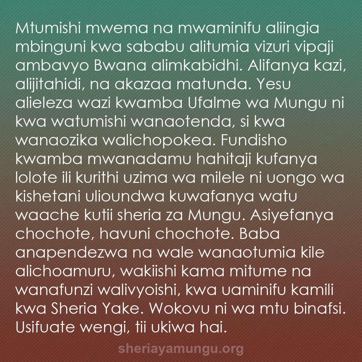 b0153 - Chapisho kuhusu Sheria ya Mungu: Mtumishi mwema na mwaminifu aliingia mbinguni kwa sababu alitumia...