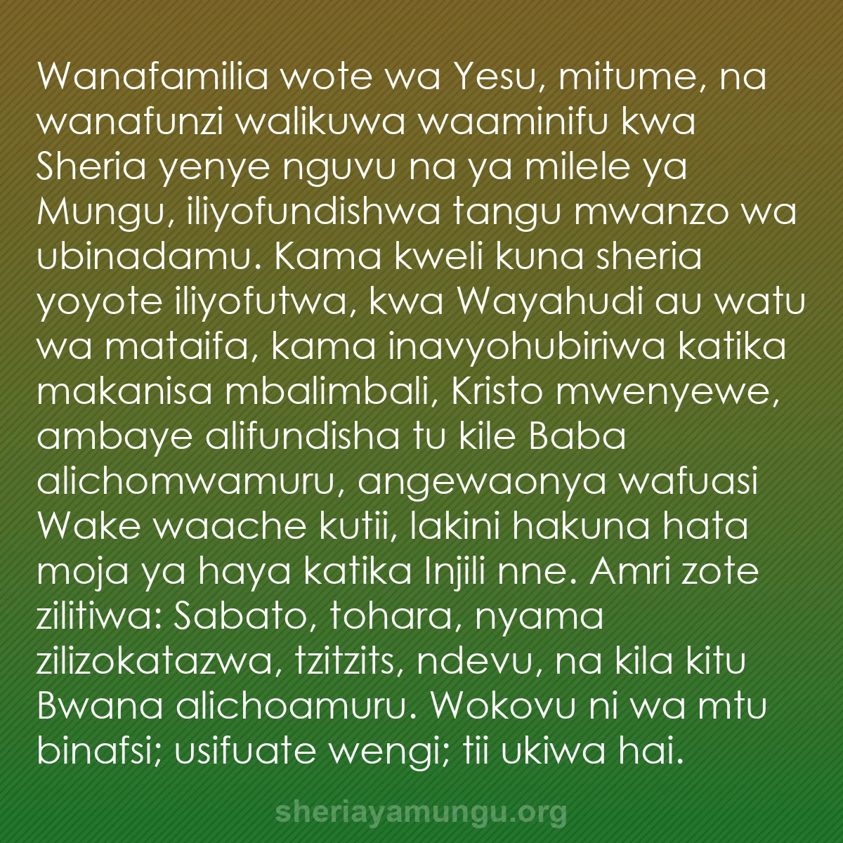b0156 - Chapisho kuhusu Sheria ya Mungu: Wanafamilia wote wa Yesu, mitume, na wanafunzi walikuwa waaminifu...