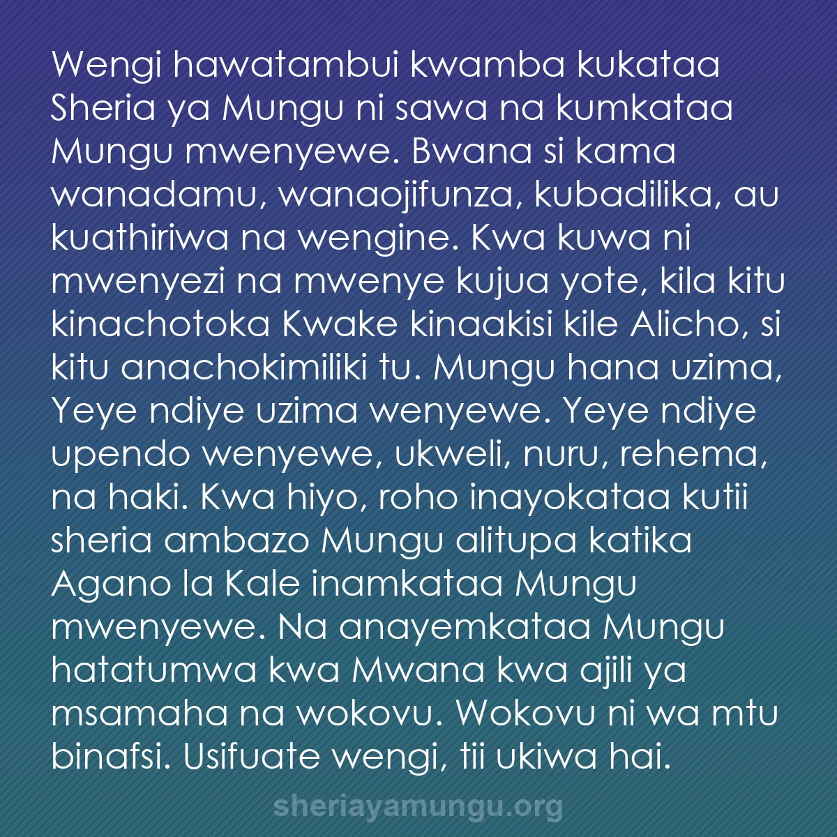 b0157 - Chapisho kuhusu Sheria ya Mungu: Wengi hawatambui kwamba kukataa Sheria ya Mungu ni sawa na kumkataa...