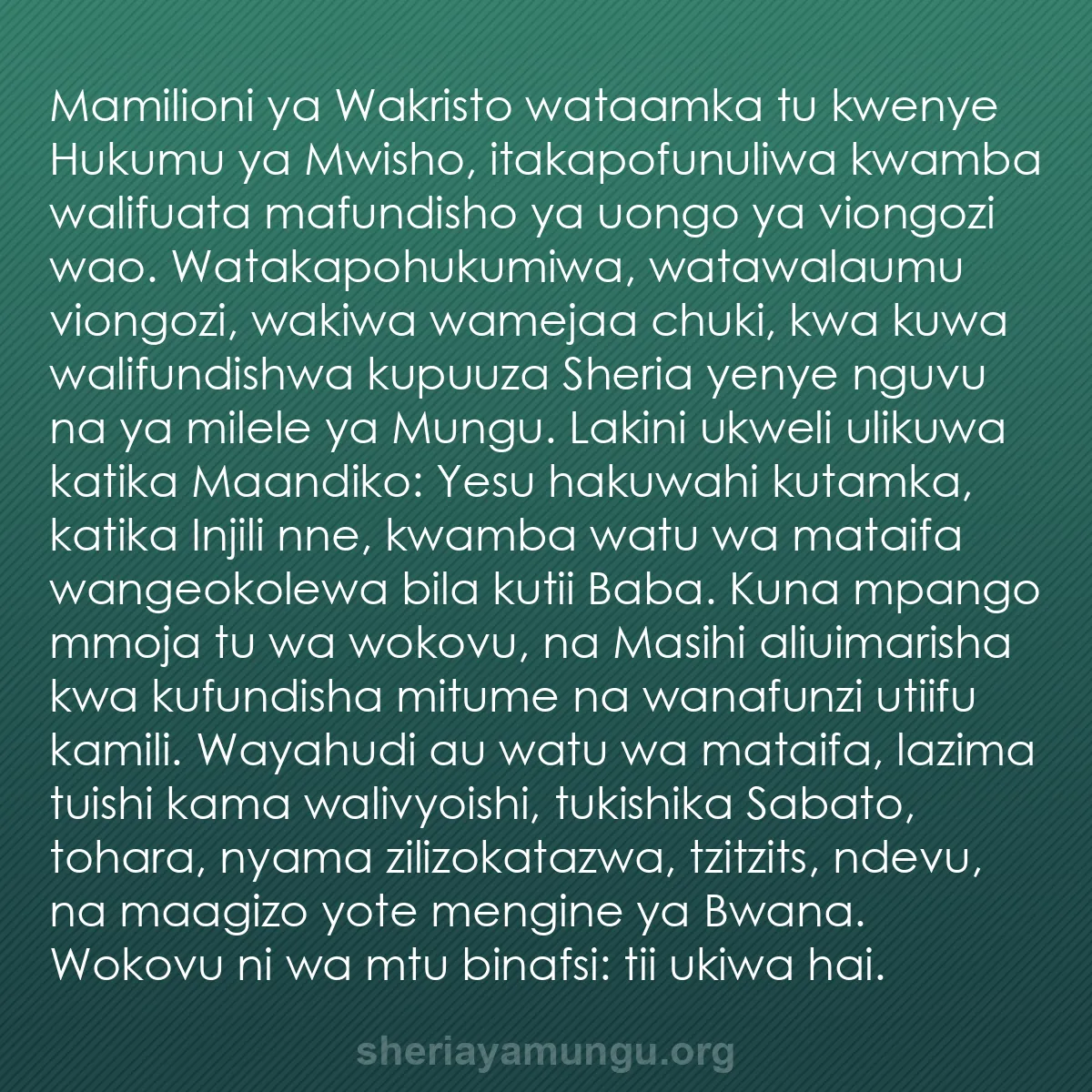 b0160 - Chapisho kuhusu Sheria ya Mungu: Mamilioni ya Wakristo wataamka tu kwenye Hukumu ya Mwisho, itakapofunuliwa...