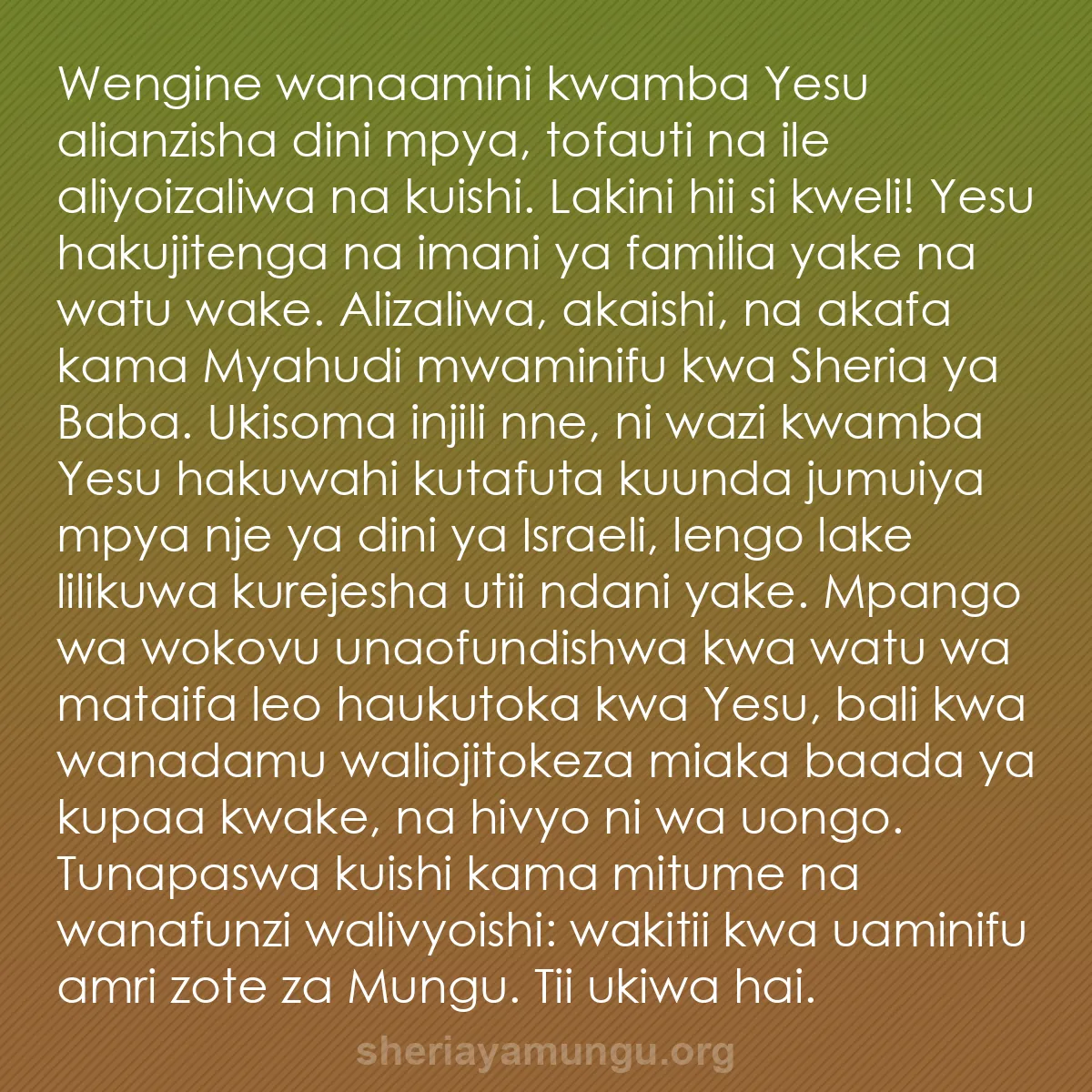 b0169 - Chapisho kuhusu Sheria ya Mungu: Wengine wanaamini kwamba Yesu alianzisha dini mpya, tofauti...
