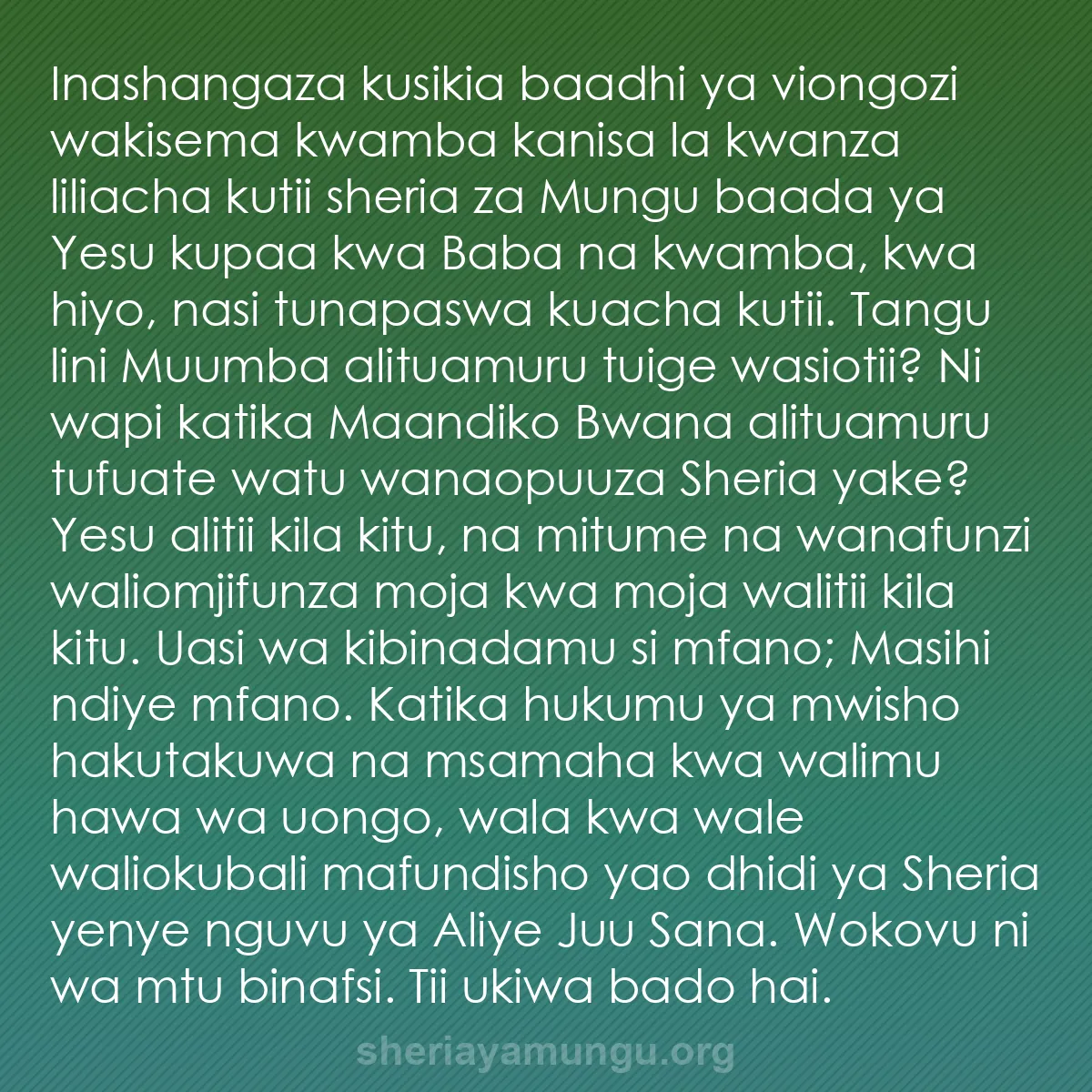 b0170 - Chapisho kuhusu Sheria ya Mungu: Inashangaza kusikia baadhi ya viongozi wakisema kwamba kanisa...
