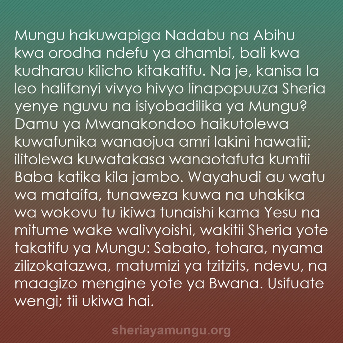 b0173 - Chapisho kuhusu Sheria ya Mungu: Mungu hakuwapiga Nadabu na Abihu kwa orodha ndefu ya dhambi,...