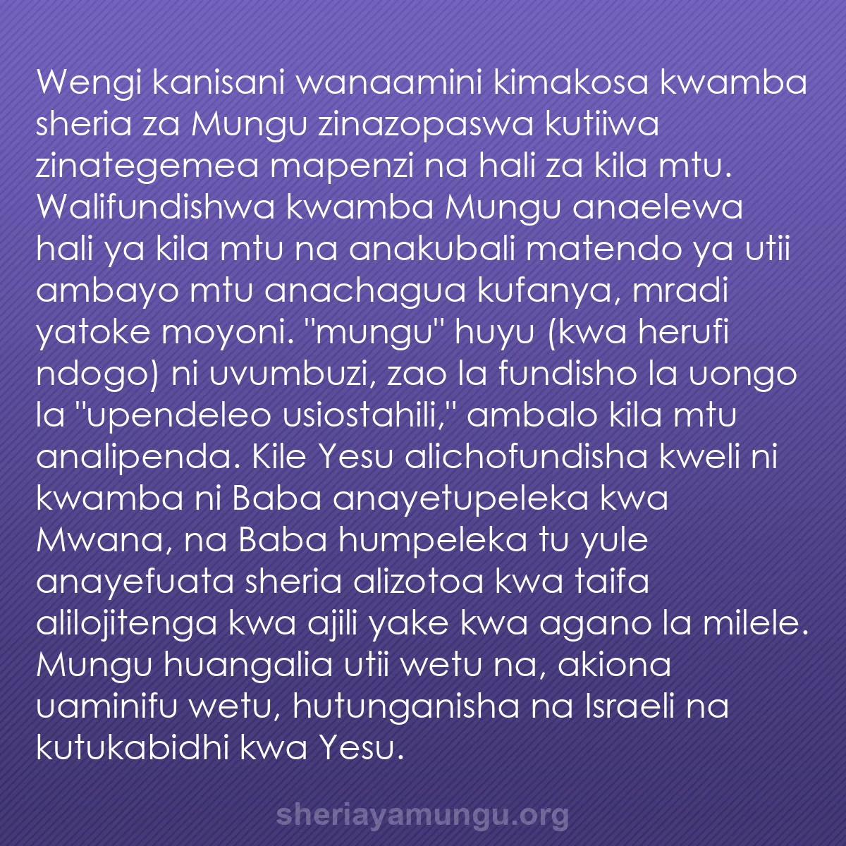 b0178 - Chapisho kuhusu Sheria ya Mungu: Wengi kanisani wanaamini kimakosa kwamba sheria za Mungu zinazopaswa...