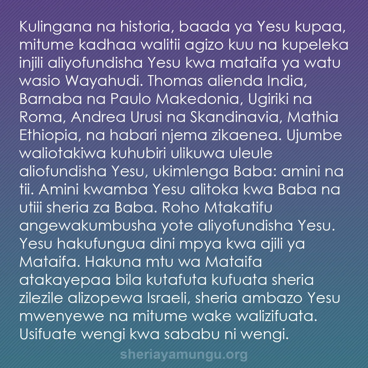 b0182 - Chapisho kuhusu Sheria ya Mungu: Kulingana na historia, baada ya Yesu kupaa, mitume kadhaa walitii...