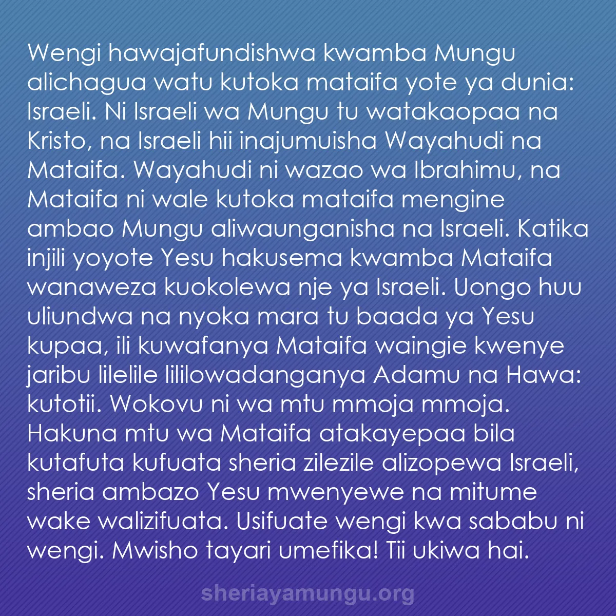 b0187 - Chapisho kuhusu Sheria ya Mungu: Wengi hawajafundishwa kwamba Mungu alichagua watu kutoka mataifa...