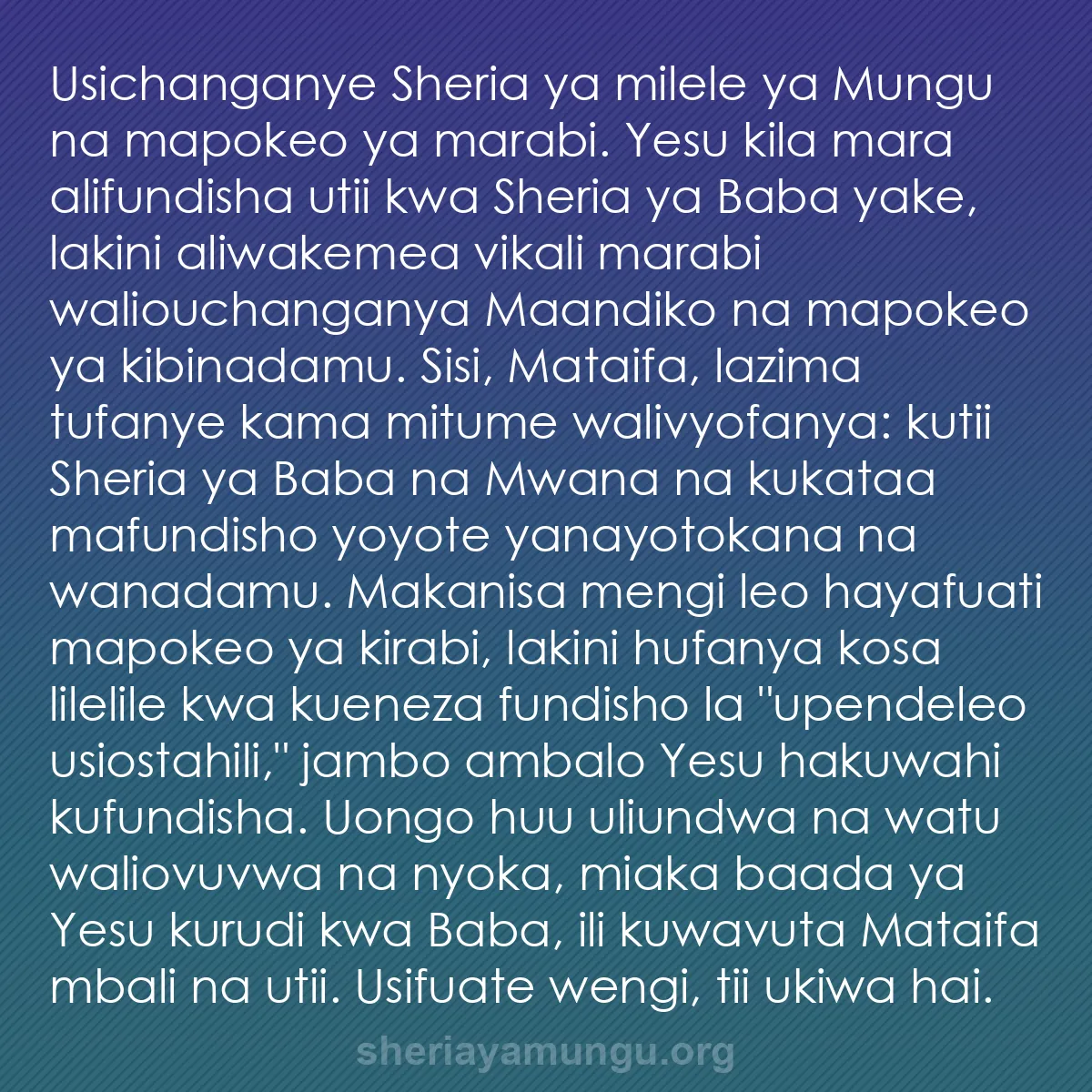 b0197 - Chapisho kuhusu Sheria ya Mungu: Usichanganye Sheria ya milele ya Mungu na mapokeo ya marabi....