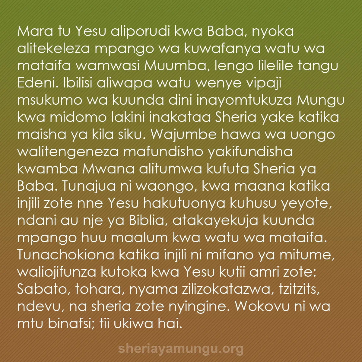b0209 - Chapisho kuhusu Sheria ya Mungu: Mara tu Yesu aliporudi kwa Baba, nyoka alitekeleza mpango wa...