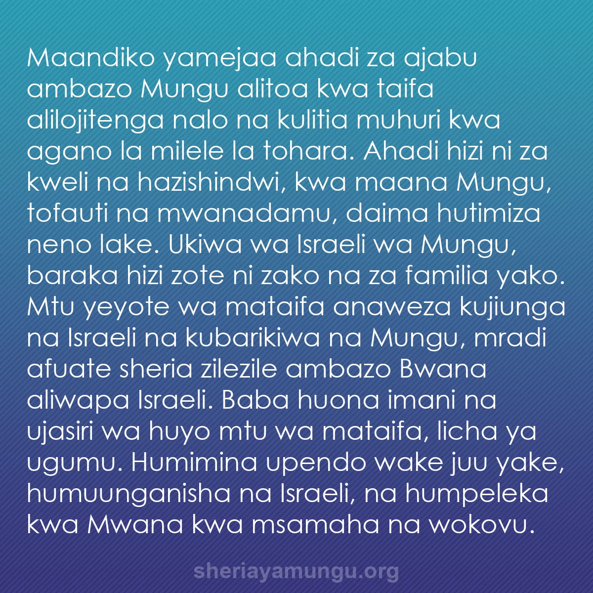 b0215 - Chapisho kuhusu Sheria ya Mungu: Maandiko yamejaa ahadi za ajabu ambazo Mungu alitoa kwa taifa...