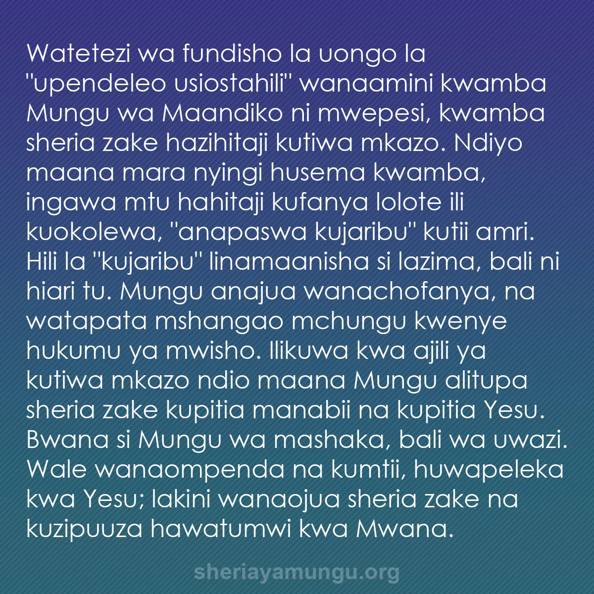 b0217 - Chapisho kuhusu Sheria ya Mungu: Watetezi wa fundisho la uongo la "upendeleo usiostahili" wanaamini...