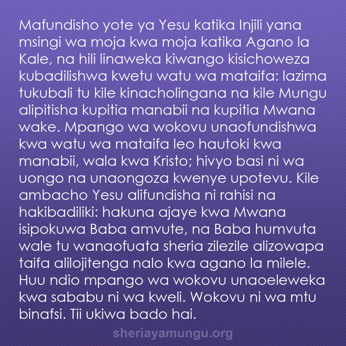 b0218 - Chapisho kuhusu Sheria ya Mungu: Mafundisho yote ya Yesu katika Injili yana msingi wa moja kwa...
