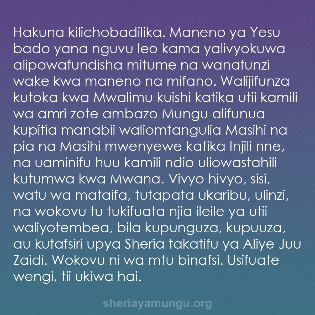 b0222 - Chapisho kuhusu Sheria ya Mungu: Hakuna kilichobadilika. Maneno ya Yesu bado yana nguvu leo kama...