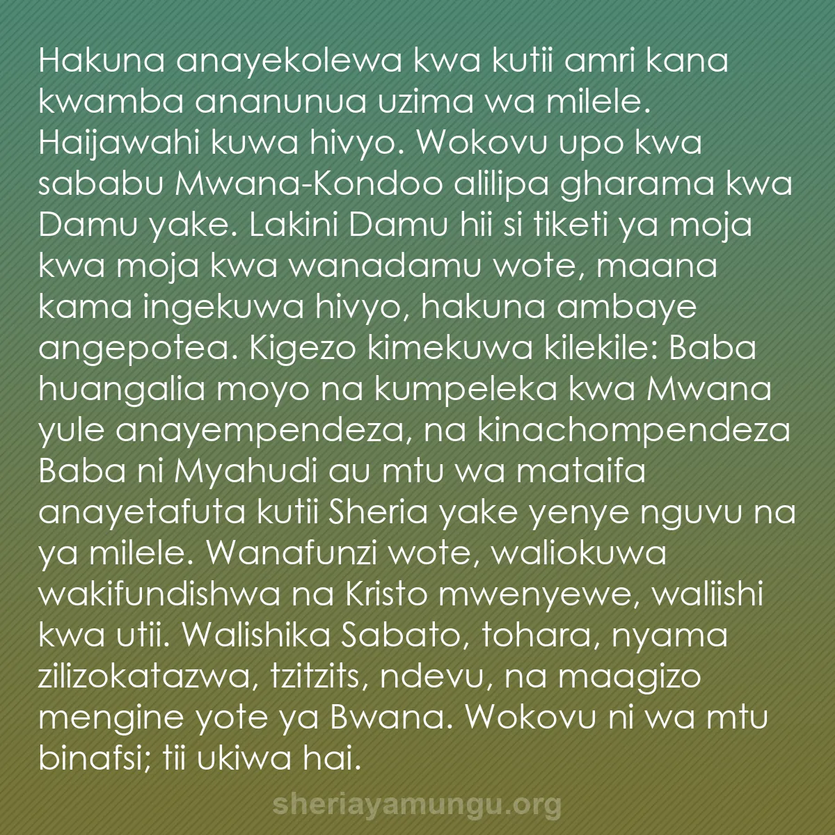 b0223 - Chapisho kuhusu Sheria ya Mungu: Hakuna anayekolewa kwa kutii amri kana kwamba ananunua uzima...