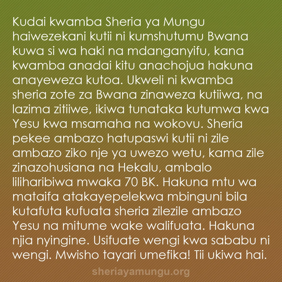 b0229 - Chapisho kuhusu Sheria ya Mungu: Kudai kwamba Sheria ya Mungu haiwezekani kutii ni kumshutumu...