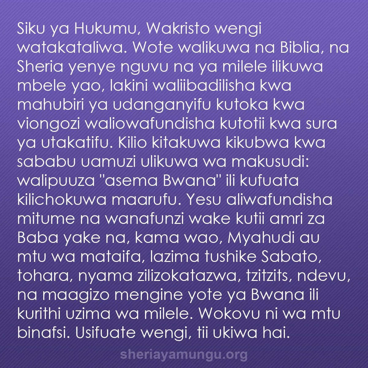 b0238 - Chapisho kuhusu Sheria ya Mungu: Siku ya Hukumu, Wakristo wengi watakataliwa. Wote walikuwa na...