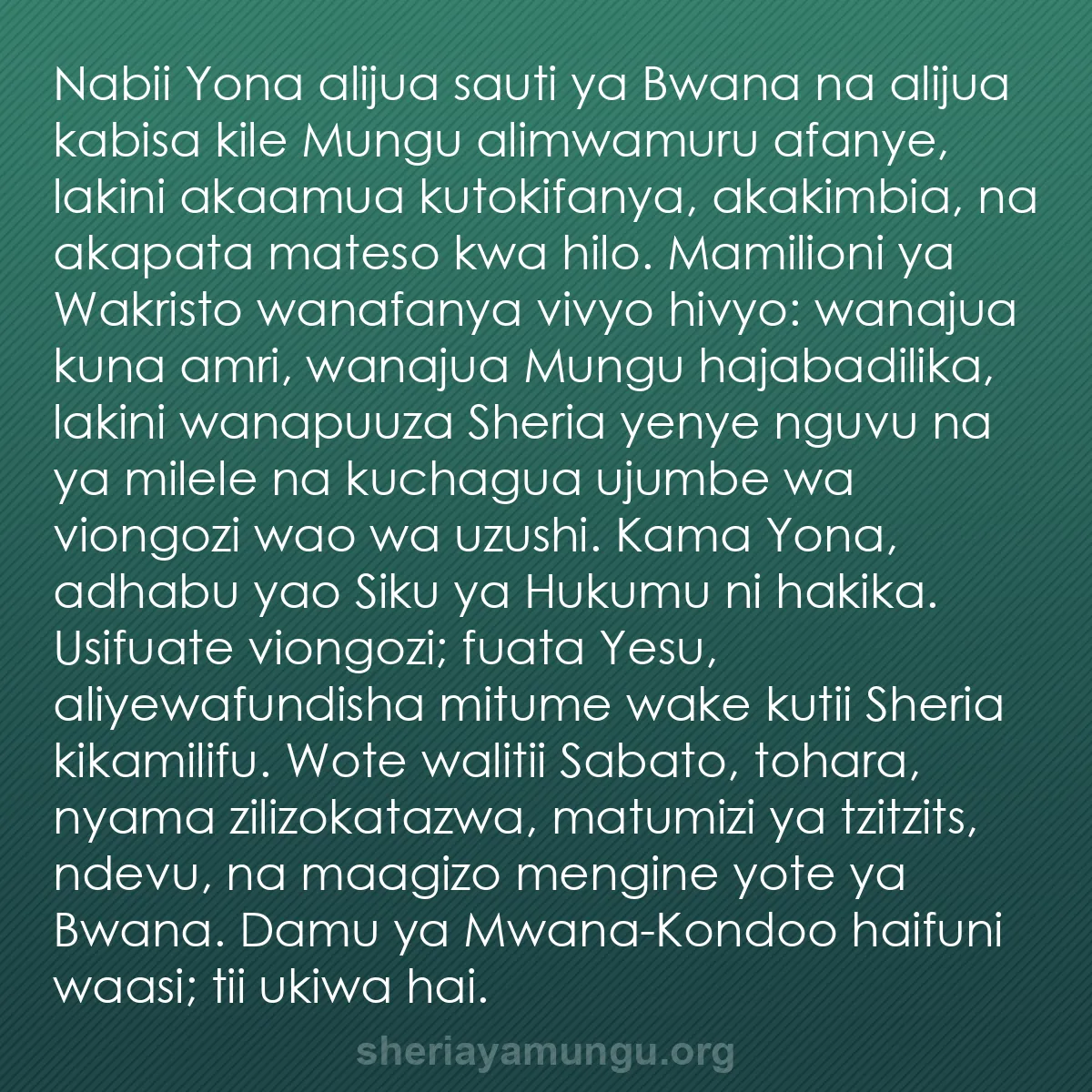 b0240 - Chapisho kuhusu Sheria ya Mungu: Nabii Yona alijua sauti ya Bwana na alijua kabisa kile Mungu...