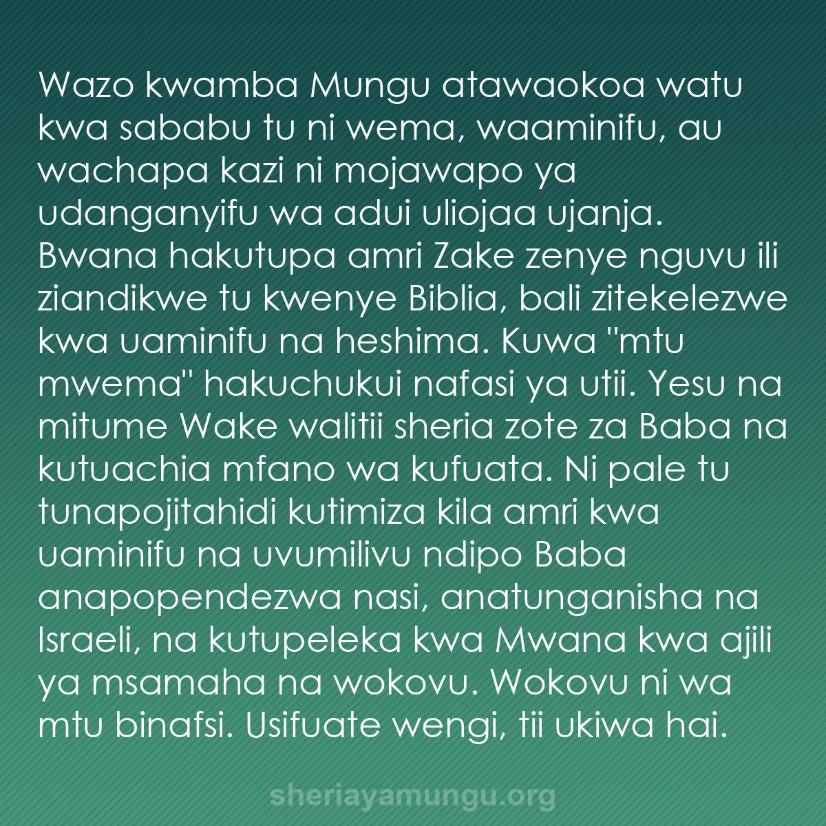 b0245 - Chapisho kuhusu Sheria ya Mungu: Wazo kwamba Mungu atawaokoa watu kwa sababu tu ni wema, waaminifu,...