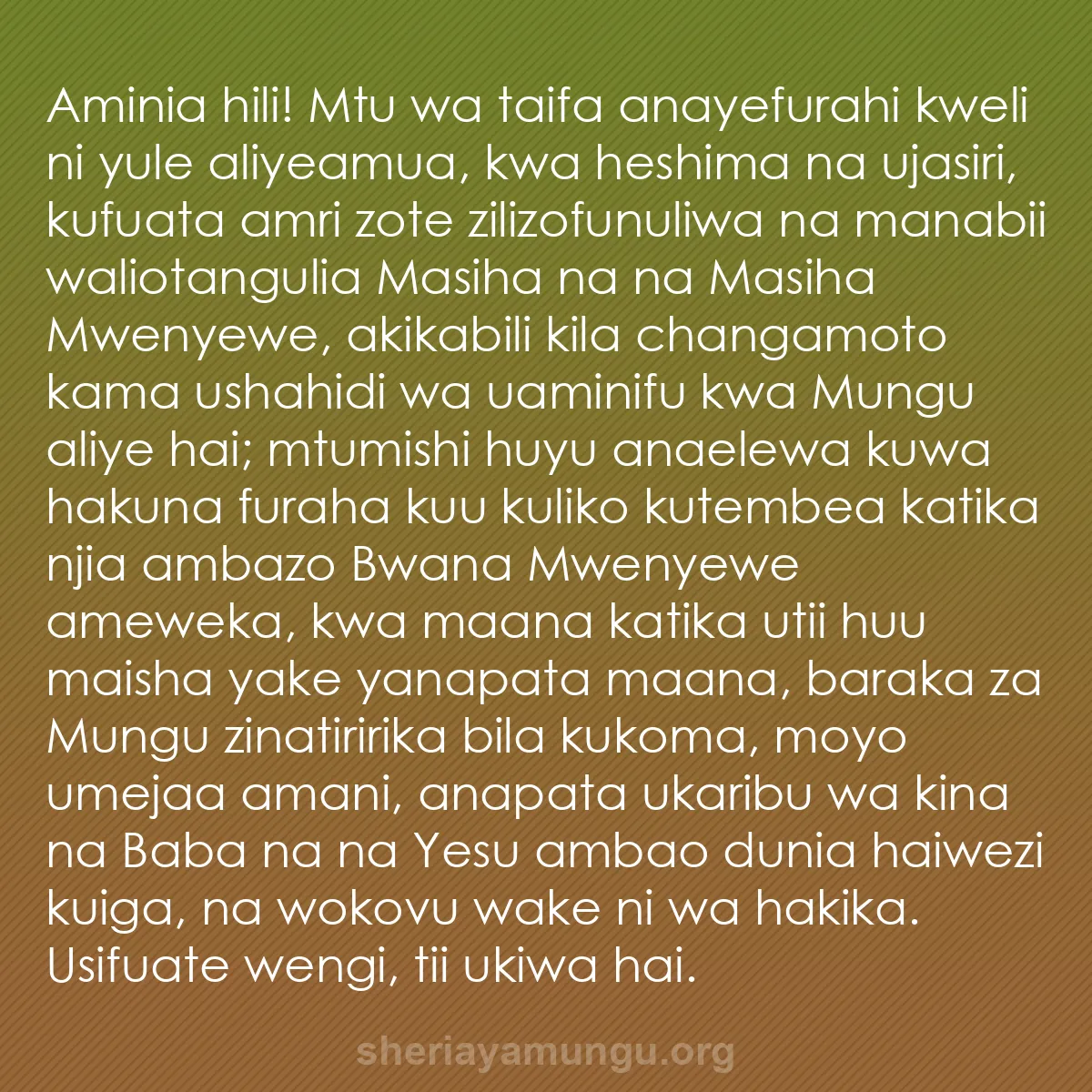 b0249 - Chapisho kuhusu Sheria ya Mungu: Aminia hili! Mtu wa taifa anayefurahi kweli ni yule aliyeamua,...