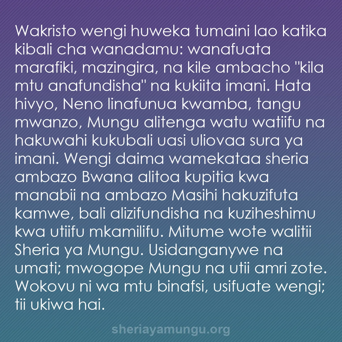 b0262 - Chapisho kuhusu Sheria ya Mungu: Wakristo wengi huweka tumaini lao katika kibali cha wanadamu:...