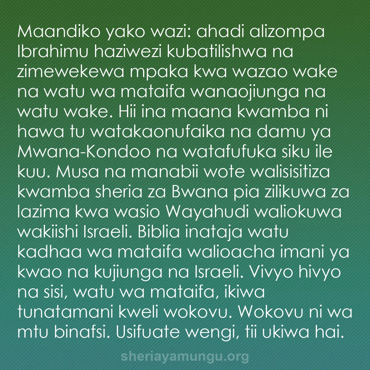 b0270 - Chapisho kuhusu Sheria ya Mungu: Maandiko yako wazi: ahadi alizompa Ibrahimu haziwezi kubatilishwa...