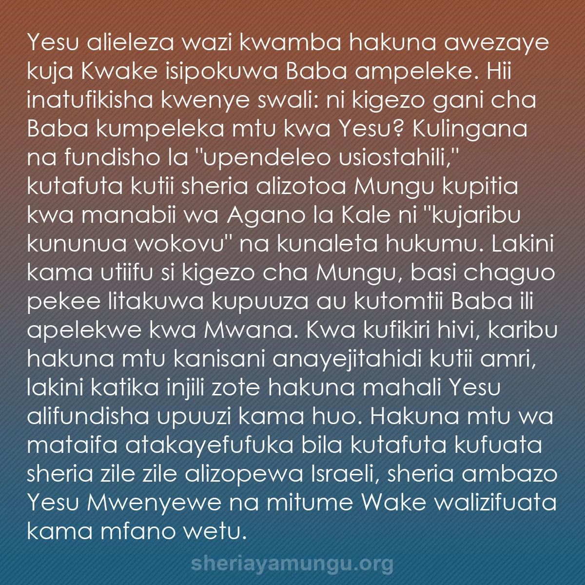 b0272 - Chapisho kuhusu Sheria ya Mungu: Yesu alieleza wazi kwamba hakuna awezaye kuja Kwake isipokuwa...