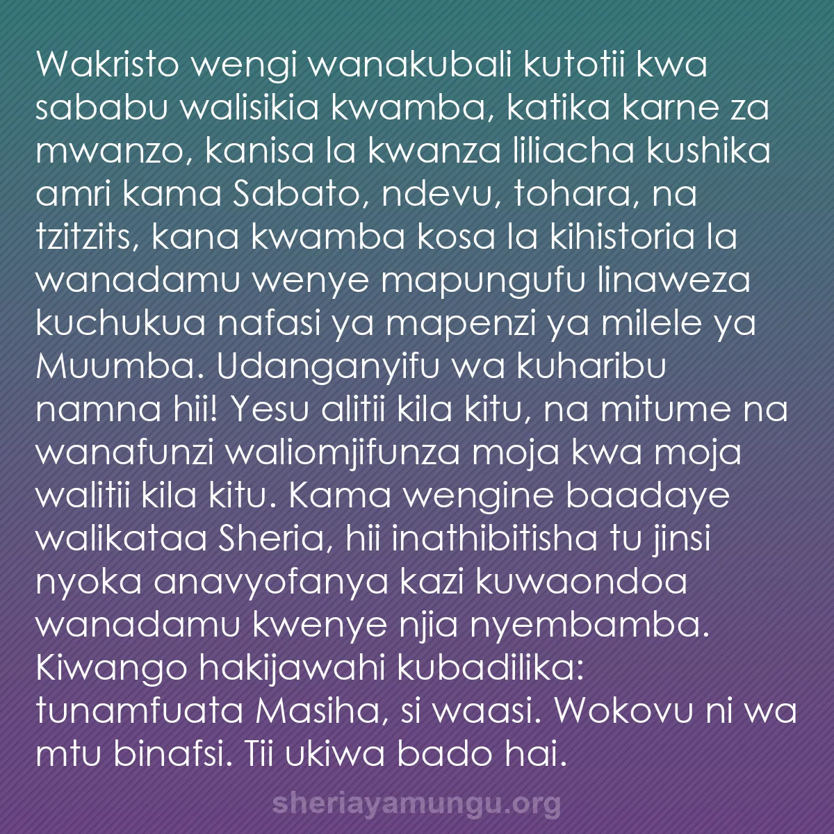 b0284 - Chapisho kuhusu Sheria ya Mungu: Wakristo wengi wanakubali kutotii kwa sababu walisikia kwamba,...