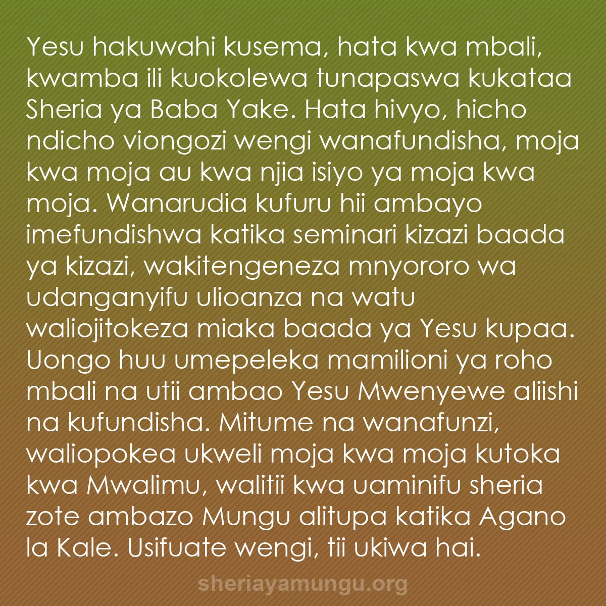 b0289 - Chapisho kuhusu Sheria ya Mungu: Yesu hakuwahi kusema, hata kwa mbali, kwamba ili kuokolewa tunapaswa...