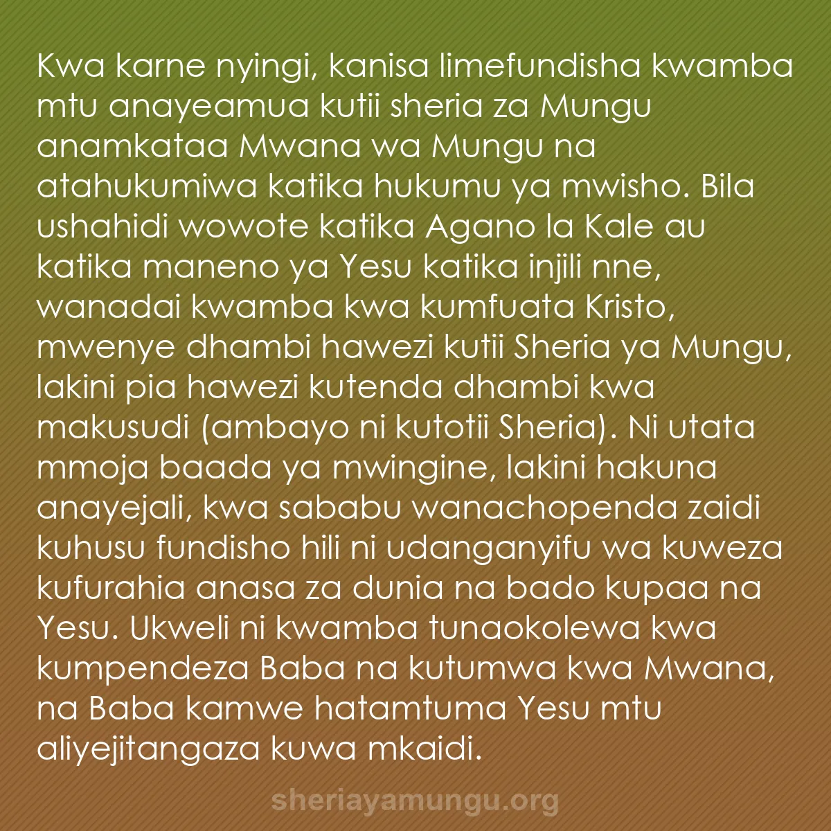 b0309 - Chapisho kuhusu Sheria ya Mungu: Kwa karne nyingi, kanisa limefundisha kwamba mtu anayeamua kutii...
