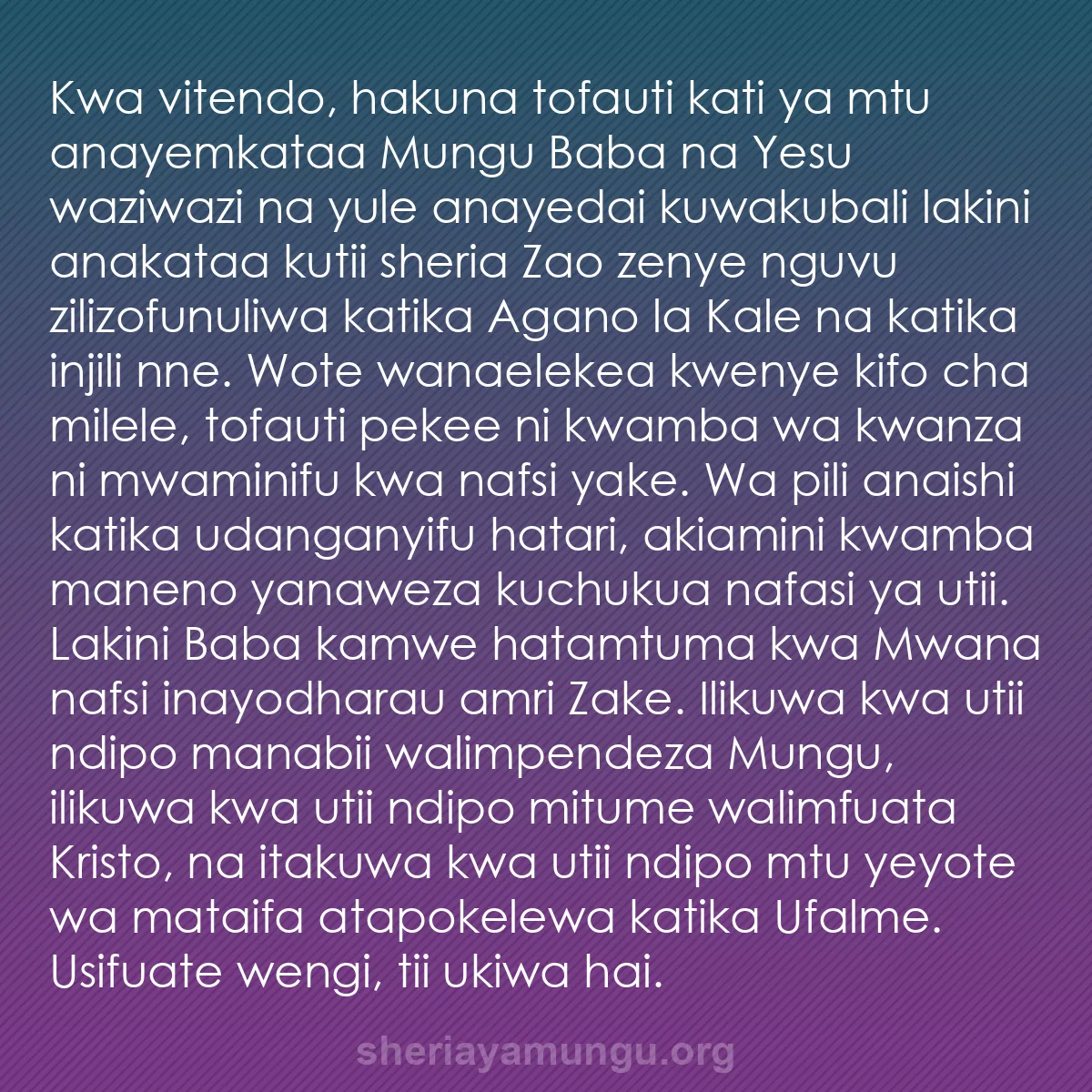 b0314 - Chapisho kuhusu Sheria ya Mungu: Kwa vitendo, hakuna tofauti kati ya mtu anayemkataa Mungu Baba...
