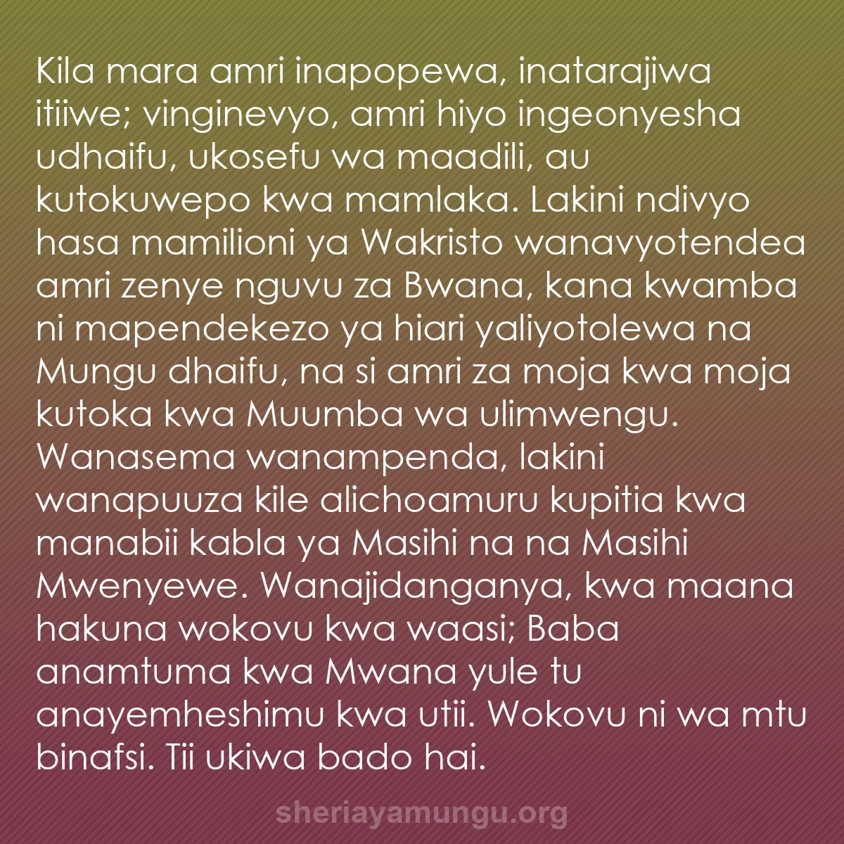 b0328 - Chapisho kuhusu Sheria ya Mungu: Kila mara amri inapopewa, inatarajiwa itiiwe; vinginevyo, amri...