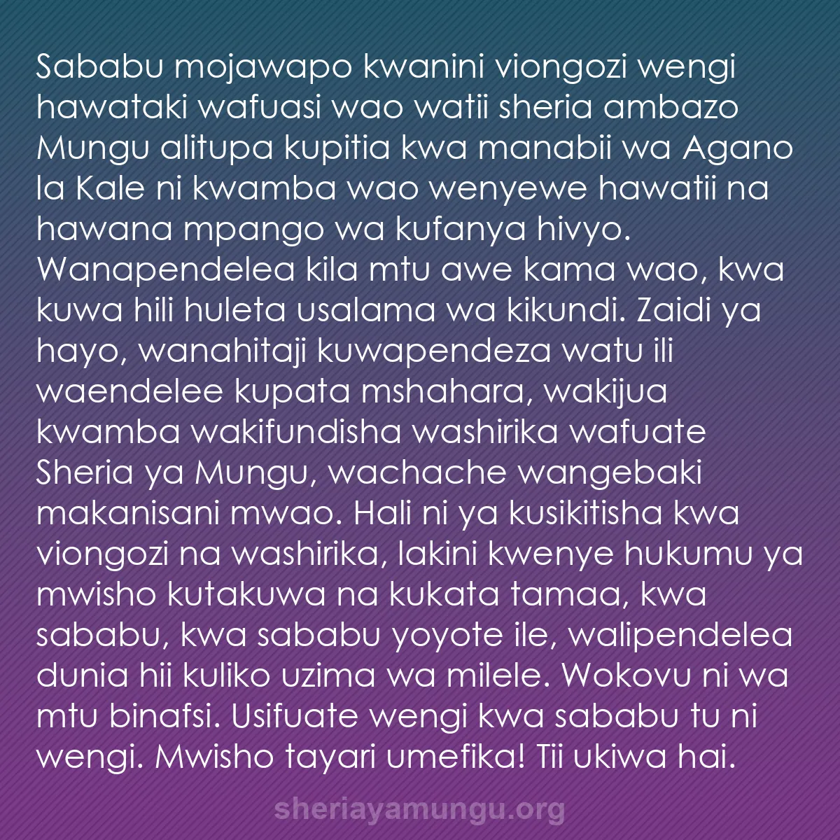 b0334 - Chapisho kuhusu Sheria ya Mungu: Sababu mojawapo kwanini viongozi wengi hawataki wafuasi wao...