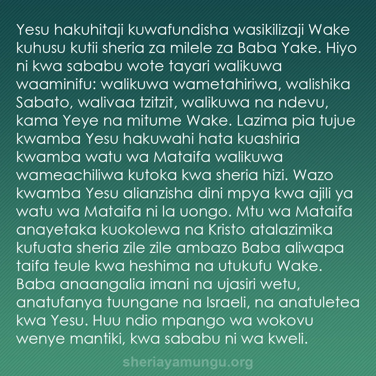b0365 - Chapisho kuhusu Sheria ya Mungu: Yesu hakuhitaji kuwafundisha wasikilizaji Wake kuhusu kutii...