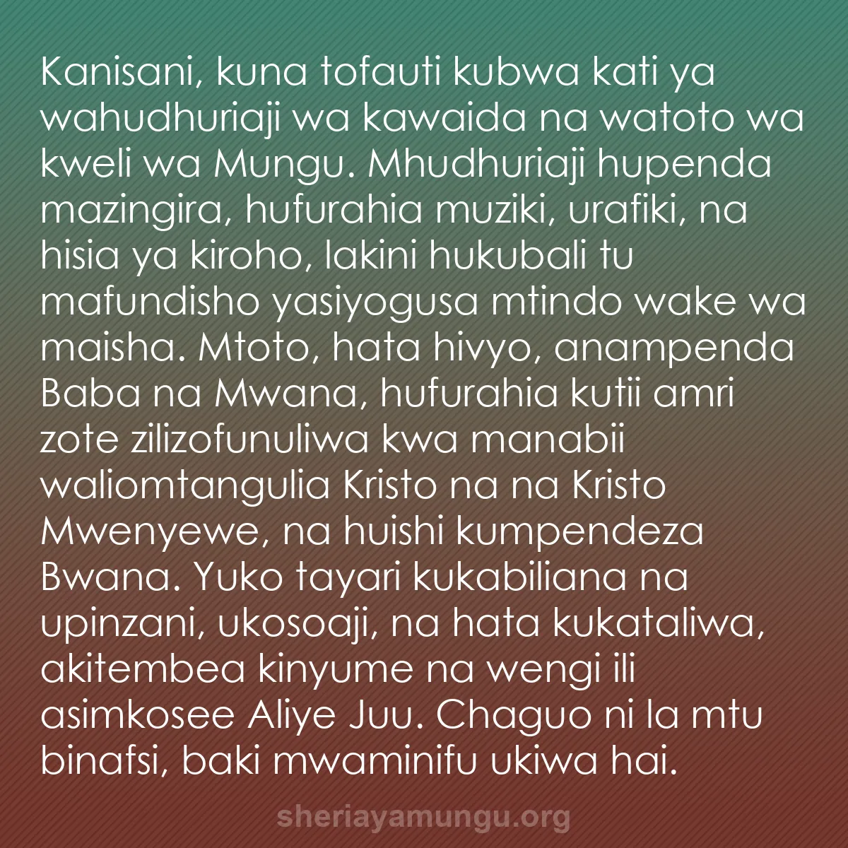 b0373 - Chapisho kuhusu Sheria ya Mungu: Kanisani, kuna tofauti kubwa kati ya wahudhuriaji wa kawaida...