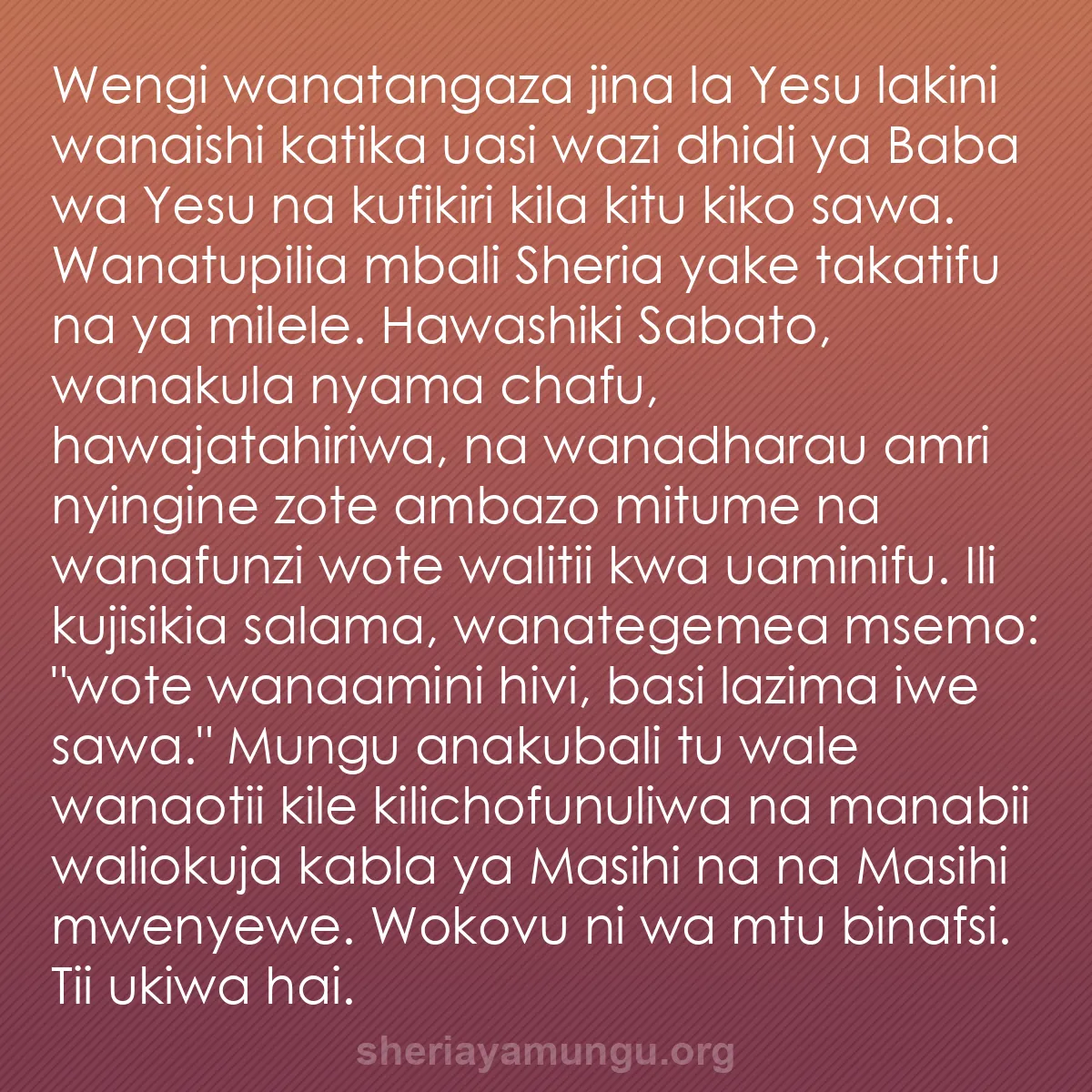 b0386 - Chapisho kuhusu Sheria ya Mungu: Wengi wanatangaza jina la Yesu lakini wanaishi katika uasi wazi...