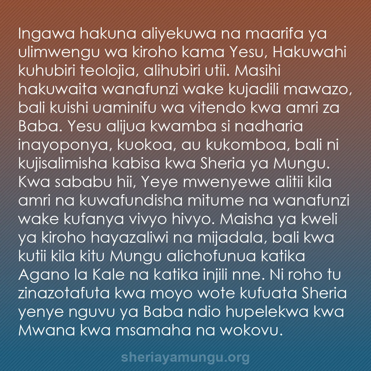 b0392 - Chapisho kuhusu Sheria ya Mungu: Ingawa hakuna aliyekuwa na maarifa ya ulimwengu wa kiroho kama...