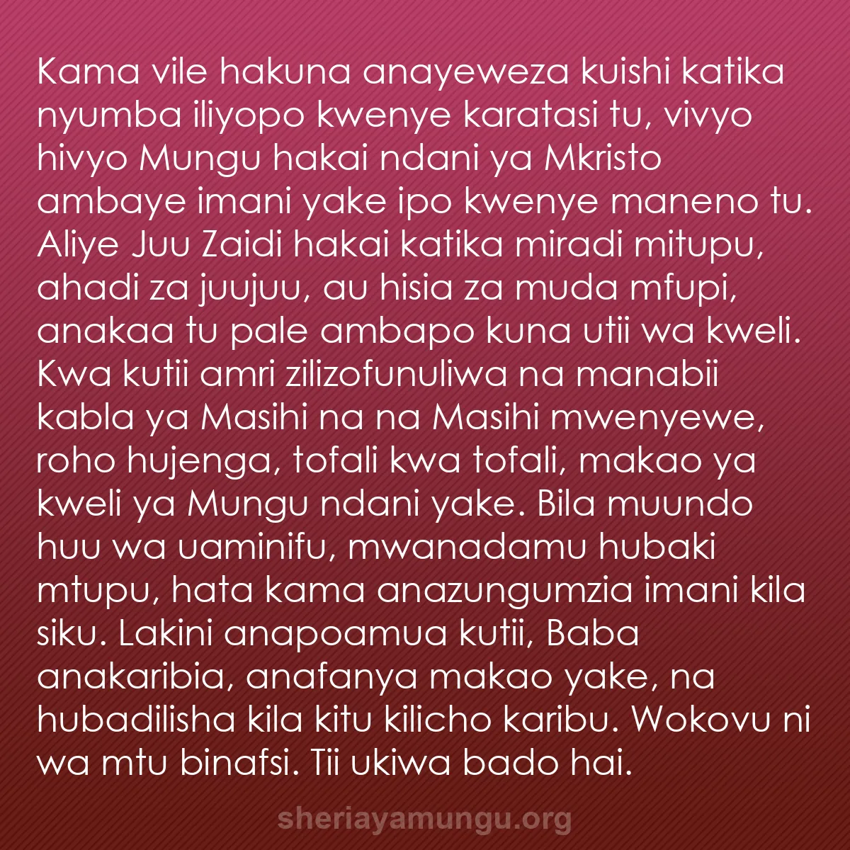 b0399 - Chapisho kuhusu Sheria ya Mungu: Kama vile hakuna anayeweza kuishi katika nyumba iliyopo kwenye...