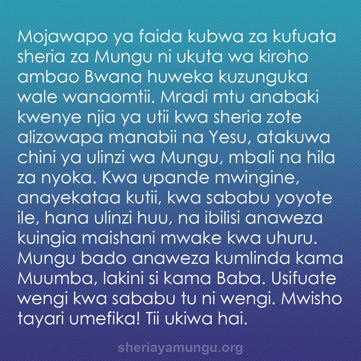 b0415 - Chapisho kuhusu Sheria ya Mungu: Mojawapo ya faida kubwa za kufuata sheria za Mungu ni ukuta...
