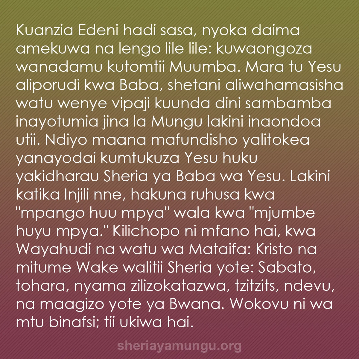 b0428 - Chapisho kuhusu Sheria ya Mungu: Kuanzia Edeni hadi sasa, nyoka daima amekuwa na lengo lile lile:...