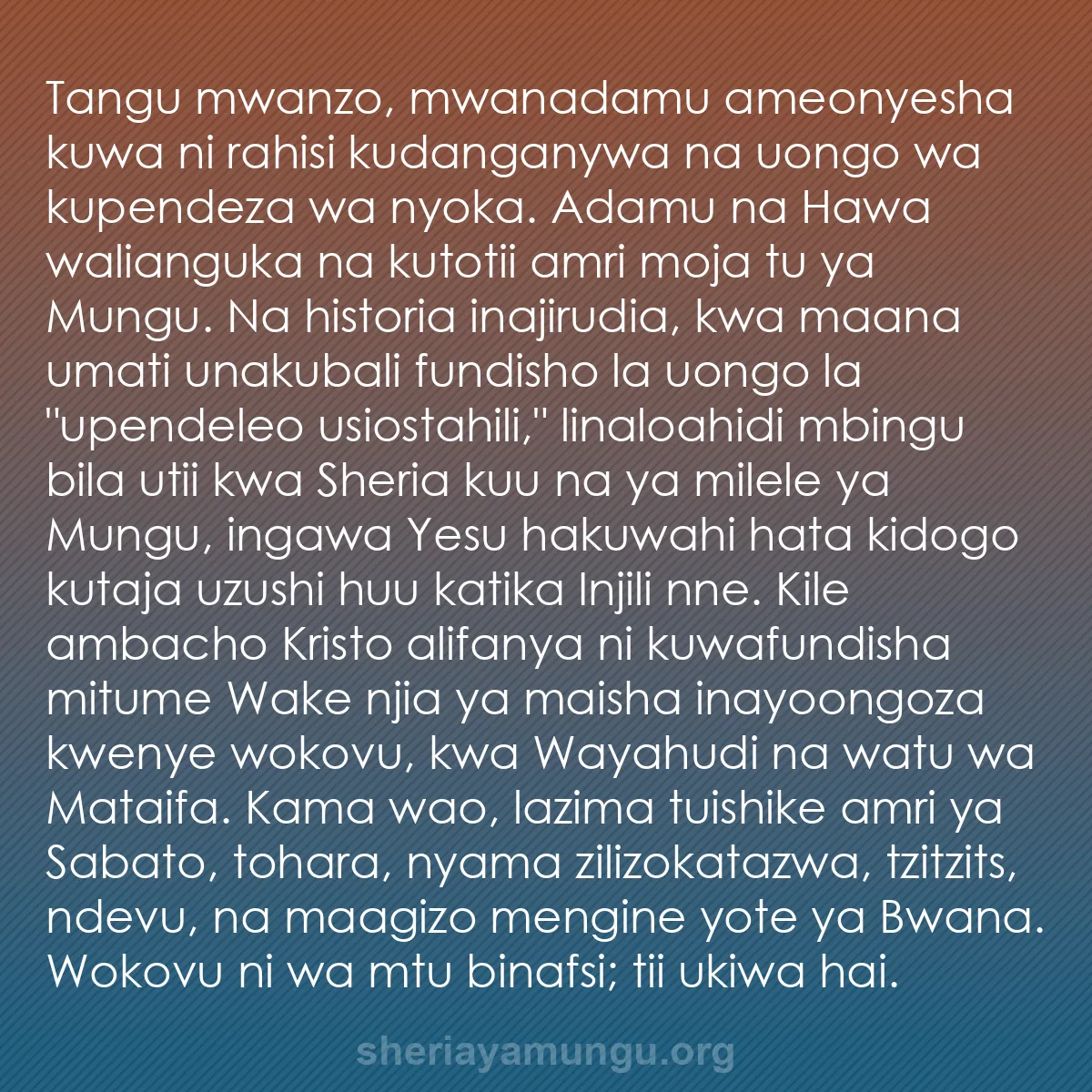 b0432 - Chapisho kuhusu Sheria ya Mungu: Tangu mwanzo, mwanadamu ameonyesha kuwa ni rahisi kudanganywa...