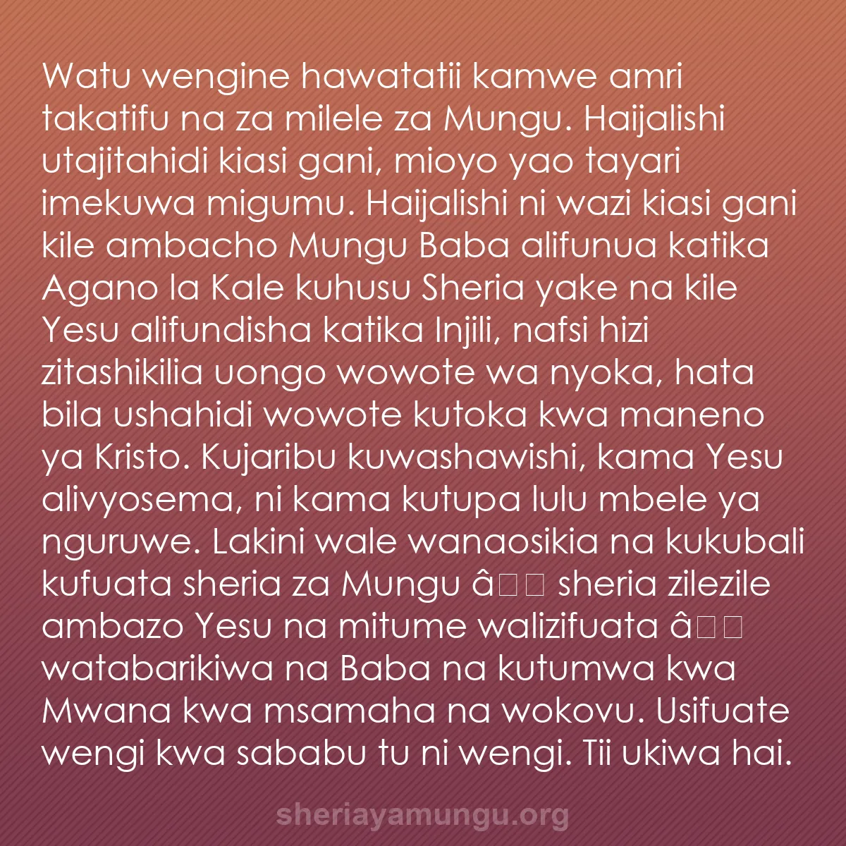 b0446 - Chapisho kuhusu Sheria ya Mungu: Watu wengine hawatatii kamwe amri takatifu na za milele za Mungu....
