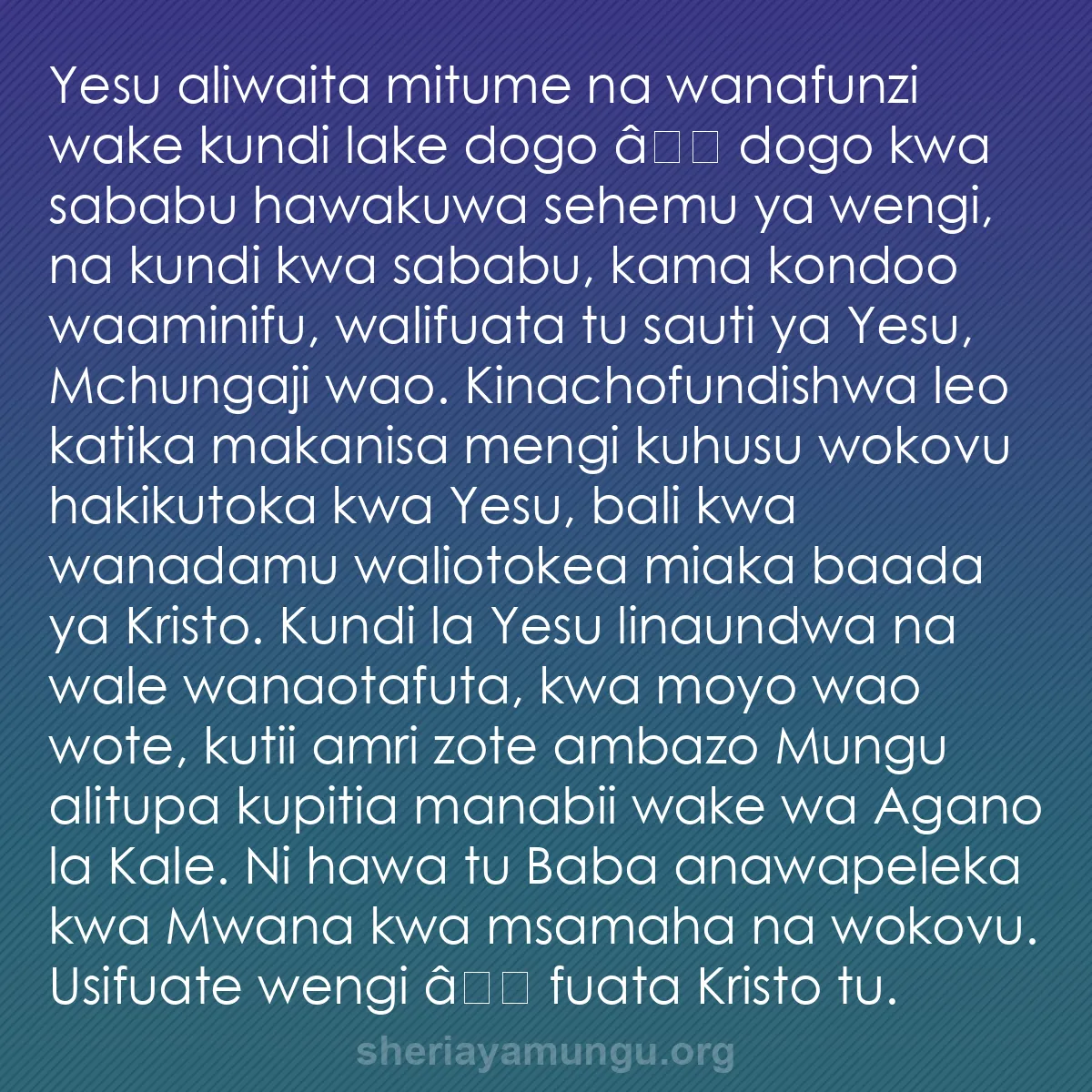 b0457 - Chapisho kuhusu Sheria ya Mungu: Yesu aliwaita mitume na wanafunzi wake kundi lake dogo â dogo...