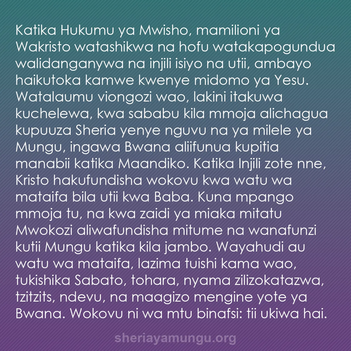 b0464 - Chapisho kuhusu Sheria ya Mungu: Katika Hukumu ya Mwisho, mamilioni ya Wakristo watashikwa na...