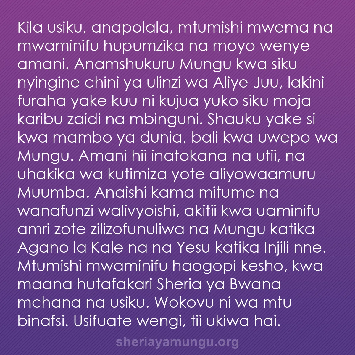 b0471 - Chapisho kuhusu Sheria ya Mungu: Kila usiku, anapolala, mtumishi mwema na mwaminifu hupumzika...