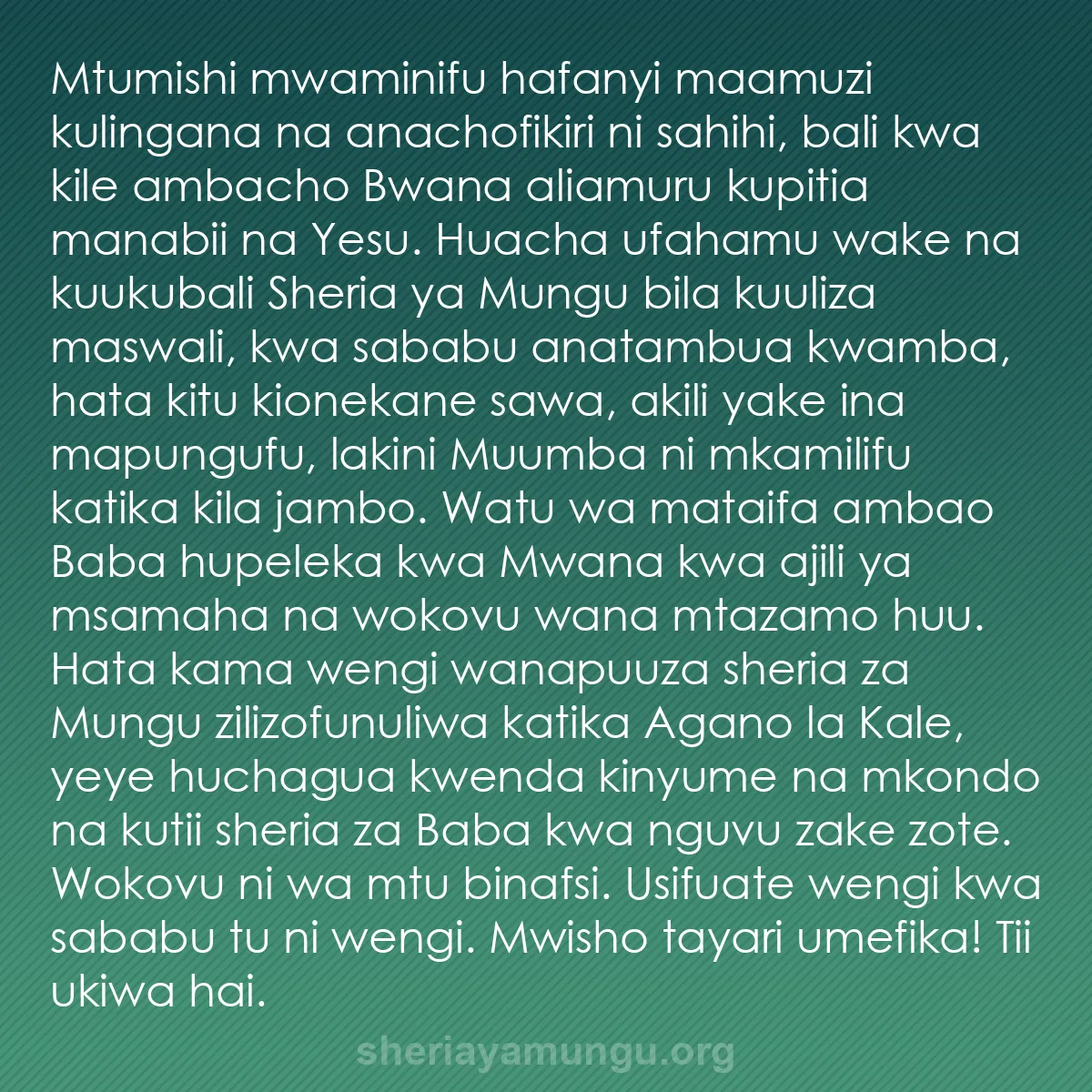 b0485 - Chapisho kuhusu Sheria ya Mungu: Mtumishi mwaminifu hafanyi maamuzi kulingana na anachofikiri...