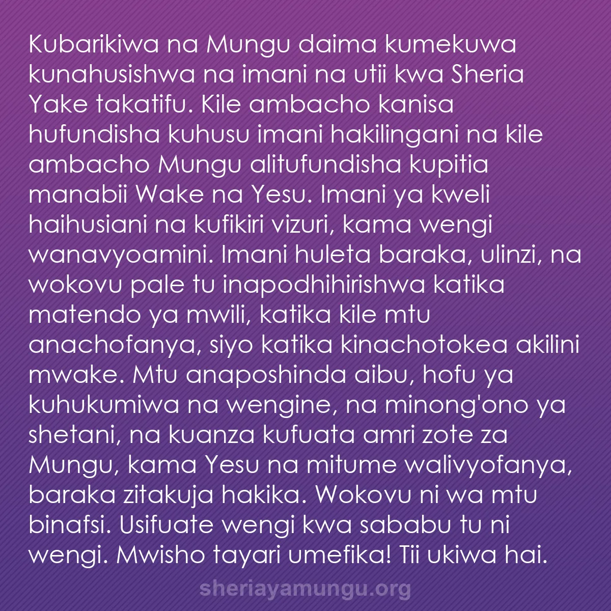 b0491 - Chapisho kuhusu Sheria ya Mungu: Kubarikiwa na Mungu daima kumekuwa kunahusishwa na imani na...