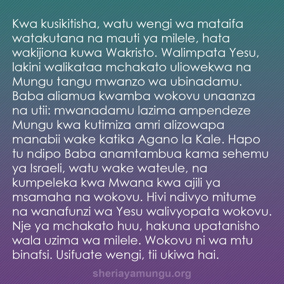 b0504 - Chapisho kuhusu Sheria ya Mungu: Kwa kusikitisha, watu wengi wa mataifa watakutana na mauti ya...