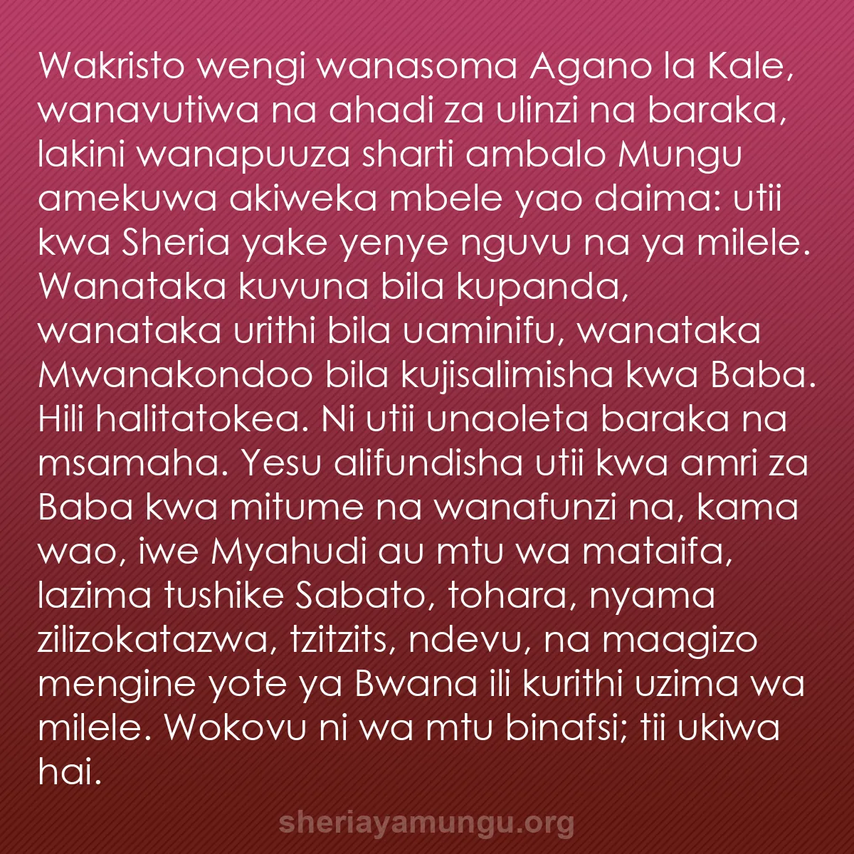 b0519 - Chapisho kuhusu Sheria ya Mungu: Wakristo wengi wanasoma Agano la Kale, wanavutiwa na ahadi za...